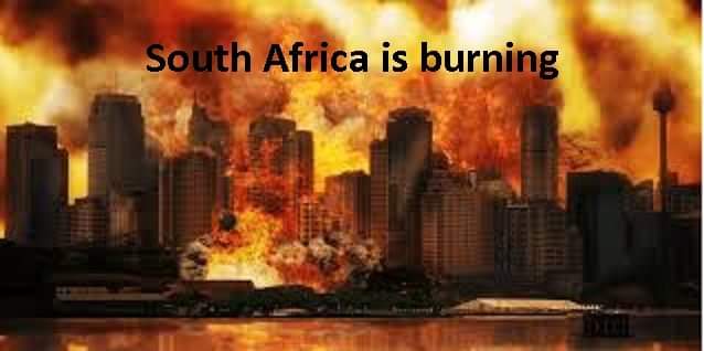 South Africa is burning